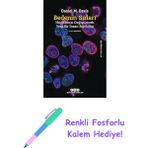 Bedenin Sırları - Hayatımızı Değiştirecek Yeni Bir Insan Biyolojisi + Renkli Fosforlu Kalem