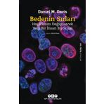 Bedenin Sırları - Hayatımızı Değiştirecek Yeni Bir İnsan Biyolojisi