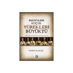 BEDENLERI KÜÇÜK YÜREKLERİ BÜYÜKTÜ MILLI MÜCADELE'DE ÇOCUK KAHRAMANLAR - OSMAN ALAGÖZ