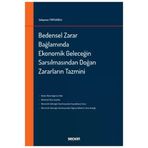 Bedensel Zarar Bağlamında Ekonomik Geleceğin Sarsılmasından Doğan Zararların Tazmini Süleyman Topcuoğlu 2022/02