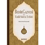 Bedir Gazvesi ve Enfal Suresi Tefsiri - Mahmut Sami Ramazanoğlu