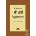 Bediüzzaman Said Nursi Seyahatnamesi - Mahmut Askeri Küçükkaya