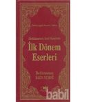 BEDİÜZZAMAN SAID NURSI'NIN İLK DÖNEM ESERLERI (ÇANTA BOY) LÜGATLI, KAYNAKLI, İNDEKSLİ - BEDİÜZZAMAN SAID NURSI