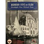 Bedreka-ı Feyz ve Felah: Beşiktaş'ın Tarihi Şahsiyetleri Projesi 2. Kitap