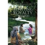 Befitting Royalty Lydia's Story (Ordinary Women of the Bible)