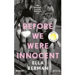 Before we were innocent: Roman | Ein aufwühlender Roman über die tiefen, komplexen Bindungen unter Teenagern und wie sie unser Leben prägen