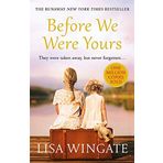Before We Were Yours - Lisa Wingate