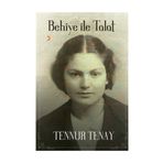 Behiye ile Talat - Tennur Tenay