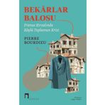 BEKARLAR BALOSU - PIERRE BOURDIEU