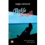 Bekle Be Sevgili - Gülfer Ceylan