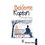 Bekleme Kaptan- Emrullah Gümüş
