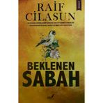 Beklenen Sabah - Çile Yayınları