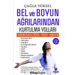Bel ve Boyun Ağrılarından Kurtulma Yolları - Çağla Yüksel