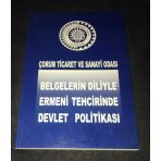 Belgelerin Diliyle Ermeni Tehcirinde Devlet Politikası [İthaflı-İmzalı] (Sahafiye Kitap)