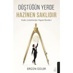Belirtilmemiş Düştüğün Yerde Hazinen Saklıdır - Hayır