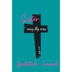 Belirtilmemiş Independently Published Gratitude Journal: Sister, Carry Thy Cross
