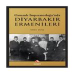 Belirtilmemiş Osmanlı Imparatorluğu'nda Diyarbakır Ermenileri - 1 Adet