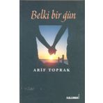 BELKI BIR GÜN - ARIF TOPRAK