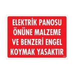 Belle Fusion Mey Ithalat® Elektrik Panosu Önüne Malzeme ve Benzeri Engel Koymak Yasaktır Uyarı Levhası 25X35 KOD:1133