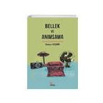 Bellek ve Anımsama - Gonca Kişmir