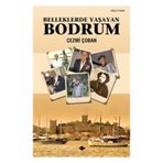 BELLEKLERDE YAŞAYAN BODRUM - CEZMI ÇOBAN