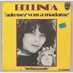 Bellinda Sheherazade - Adressez Vous A Madame 45 lik Plak