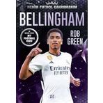 Bellingham Benim Futbol Kahramanım - Rob Green