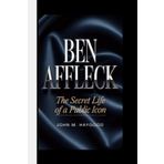BEN AFFLECK: A Journey Through Fame’s Dark Side