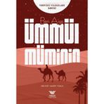 Ben Aişe - Ümmül Müminin Yeryüzü Yıldızları Serisi