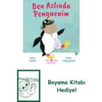 Ben Aslında Penguenim + Boyama Kitabı