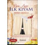 Ben Ayşe İlk Kıyam - Fikret Eroğlu