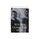 Ben Bem Olmalıyım - Göfan Dalo