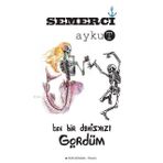 Ben Bir Denizkızı Gördüm - Aykut Semerci
