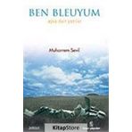 BEN BLEUYUM AŞKA DAIR YAZILAR - MUHARREM SEVIL