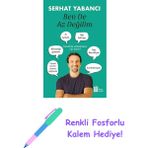 Ben De Az Değilim + Renkli Fosforlu Kalem - Hayır