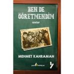 Ben De Öğretmendim - Mehmet Kahraman
