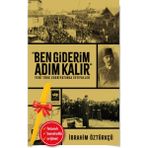 Ben Giderim Adım Kalır + Alfa Kalem - İbrahim Öztürkçü