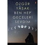 Ben Hep Geceleri Sevdim - Özgür Yasak