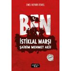 Ben İstiklal Marşı Şairim Mehmet Akif Emel Nermin Temel