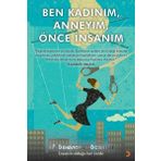 Ben Kadınım, Anneyim, Önce İnsanım - Behavioral Scientist