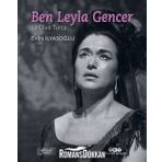 Ben Leyla Gencer - Evin İlyasoğlu