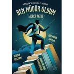 Ben Mudur Oldum - Yöneticiler İçin El Kitabı