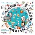 Ben Ne Biliim: İnsan-Doğa-Uzay 3 Kitap - Hatice Kübra Tongar