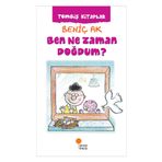 Ben Ne Zaman Doğdum ? - Behiç Ak