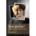 Ben Neyim? Kişiler ve İnsanlar Üzerine Bir Çalışma - Itır Erhart