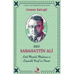 Ben Sabahattin Ali: Gençler İçin Biyografik Roman Serisi Kürk Mantolu Madonna ve Kuyucaklı Yusuf'un Yazarı : Gençler İçin ... Madonna ve Kuyucaklı Yusuf'un Yazarı
