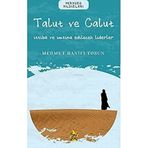 Ben Talut ve Calut İttiba ve İmtina Edilecek Liderler - Çıra Yayınları