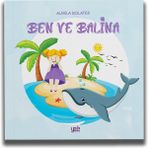 Ben ve Balina - Almila Bolater