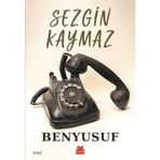 Ben Yusuf - Sezgin Kaymaz