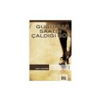 Bencekitap Guguklu Saatin Çaldığı Gün